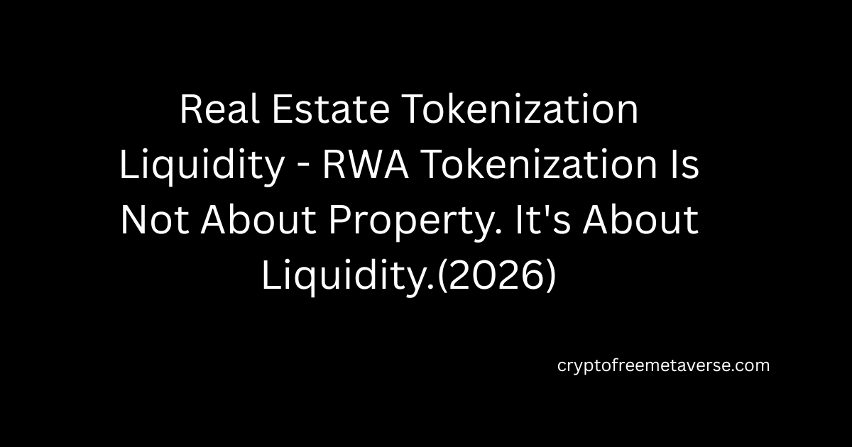 Real estate Tokenization Liquidity